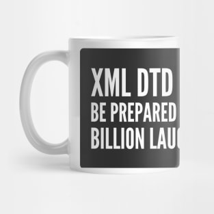 Secure Coding XML DTD ON Prepare For Billion Laughs Black Background Mug